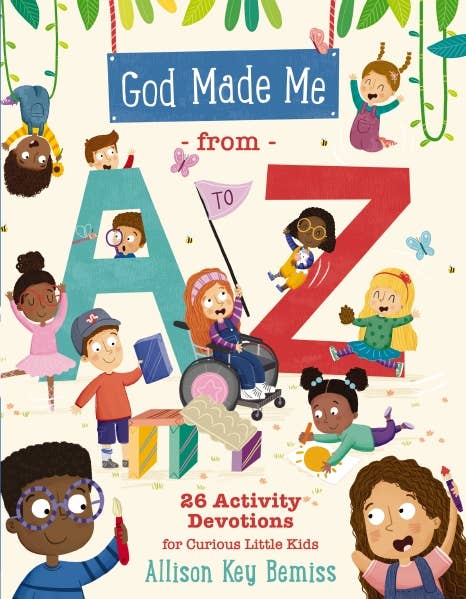 God Made Me From A To Z