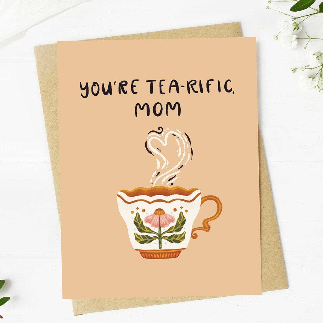 "You're tea-rific Mom" Teacup Mother's Day Card