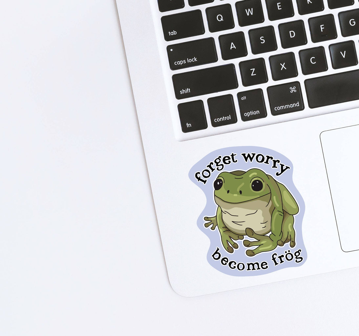 Don't Worry Frog - Funny Positivity Frog Vinyl Sticker