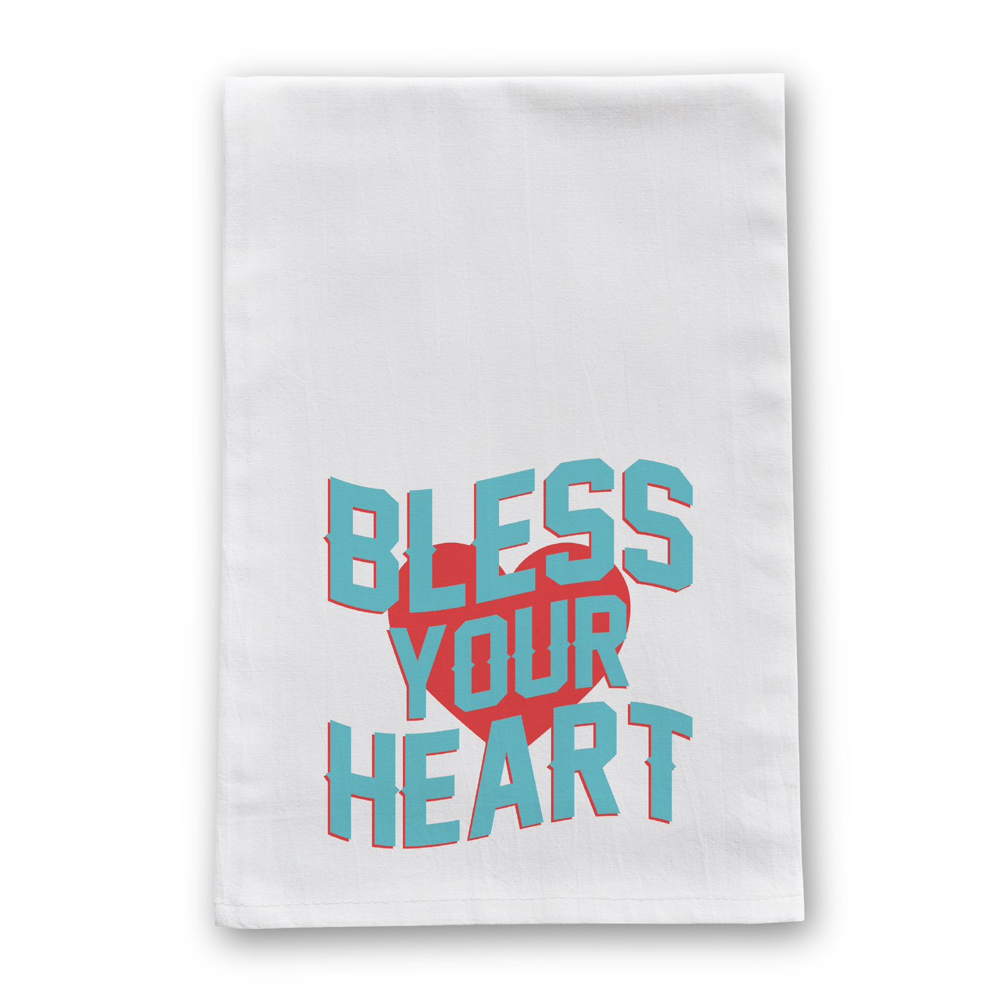 Bless Your Heart Southern Saying Tea Towel