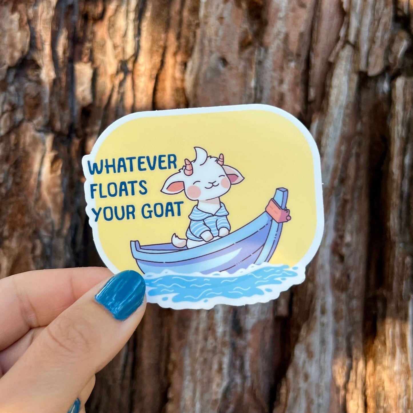 "Whatever Floats Your Goat" Sticker