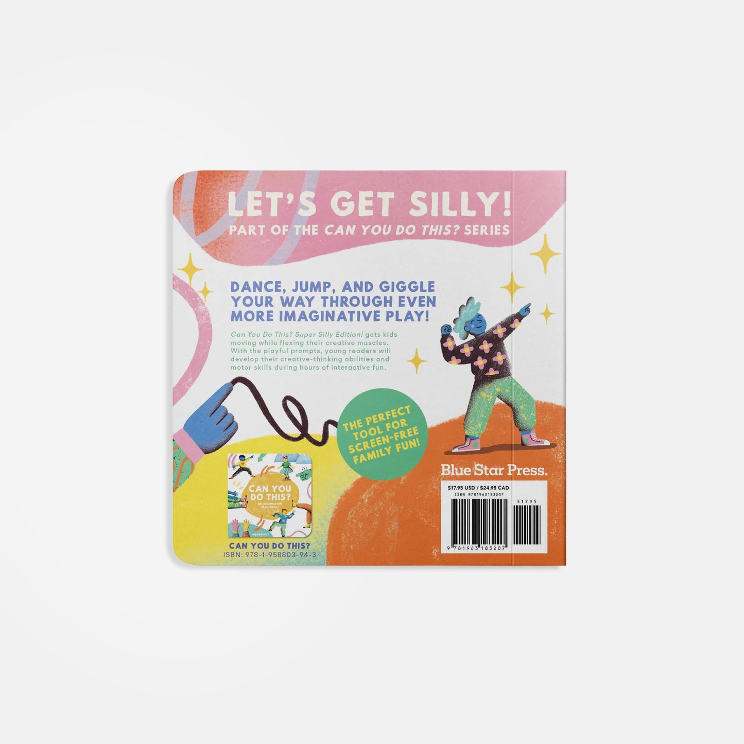 Can You Do This? (Super Silly Edition): An Imagination Book