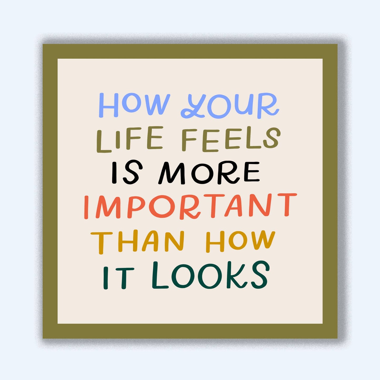 How Your Life Feels Sticker | Mental Health Vinyl Stickers