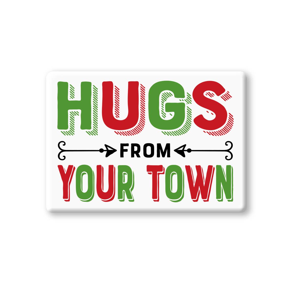 Personalized City Ceramic Magnet, Hugs Name Drop Design