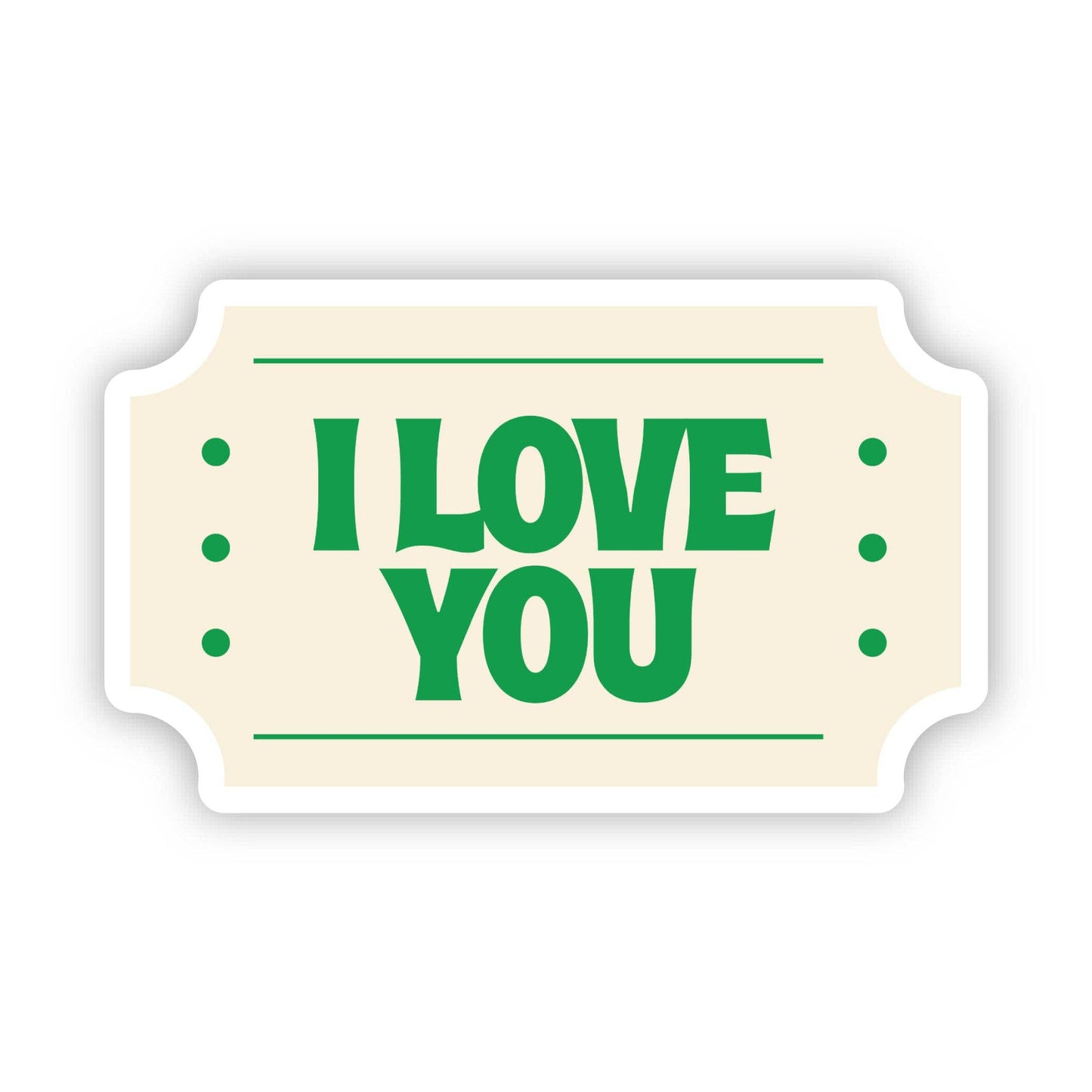 I Love You Ticket Sticker