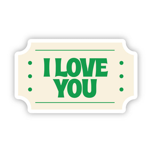 I Love You Ticket Sticker