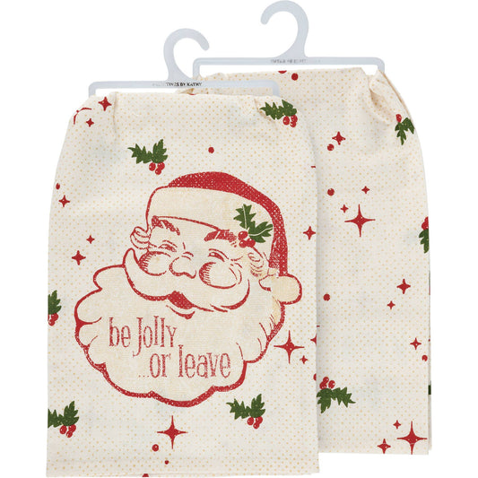 Be Jolly Or Leave Vintage Kitchen Towel