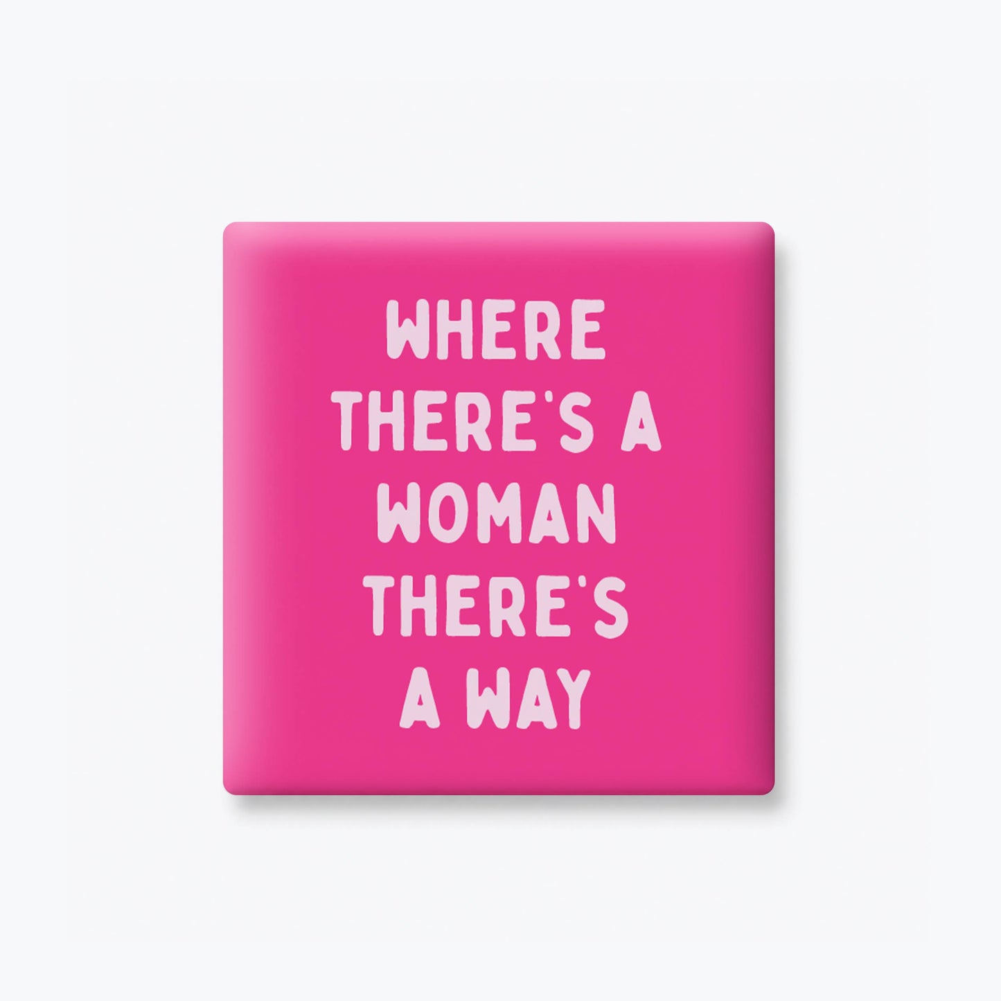 Funny Magnet, Woman Empowerment - Woman Power