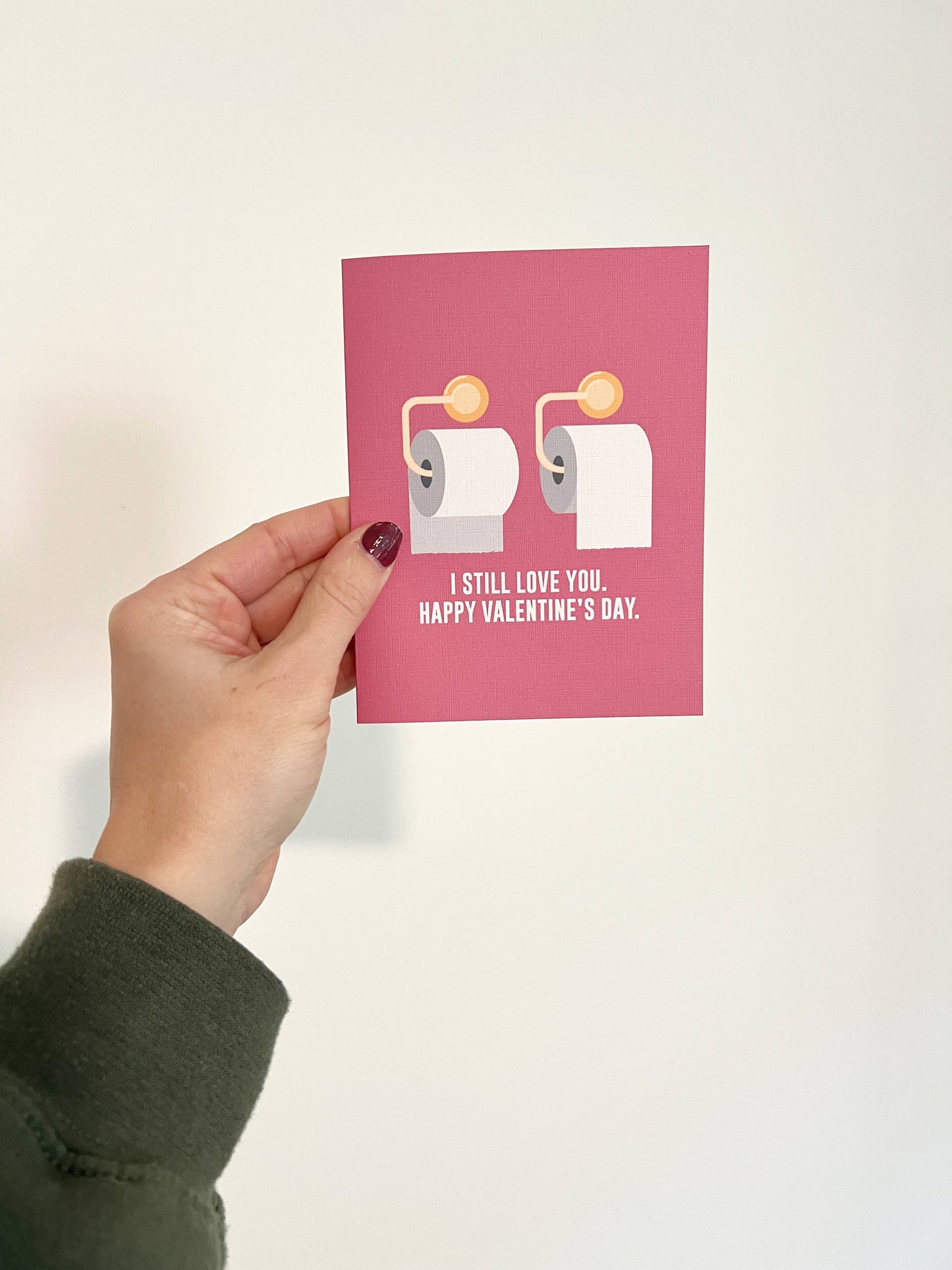 Funny Toilet Paper Valentine - Valentine's Day Card