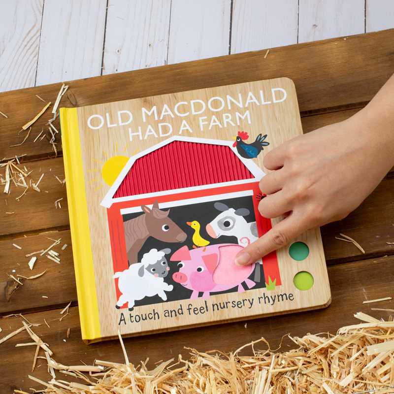 Old MacDonald Had a Farm: A Touch and Feel Nursery Rhyme by
