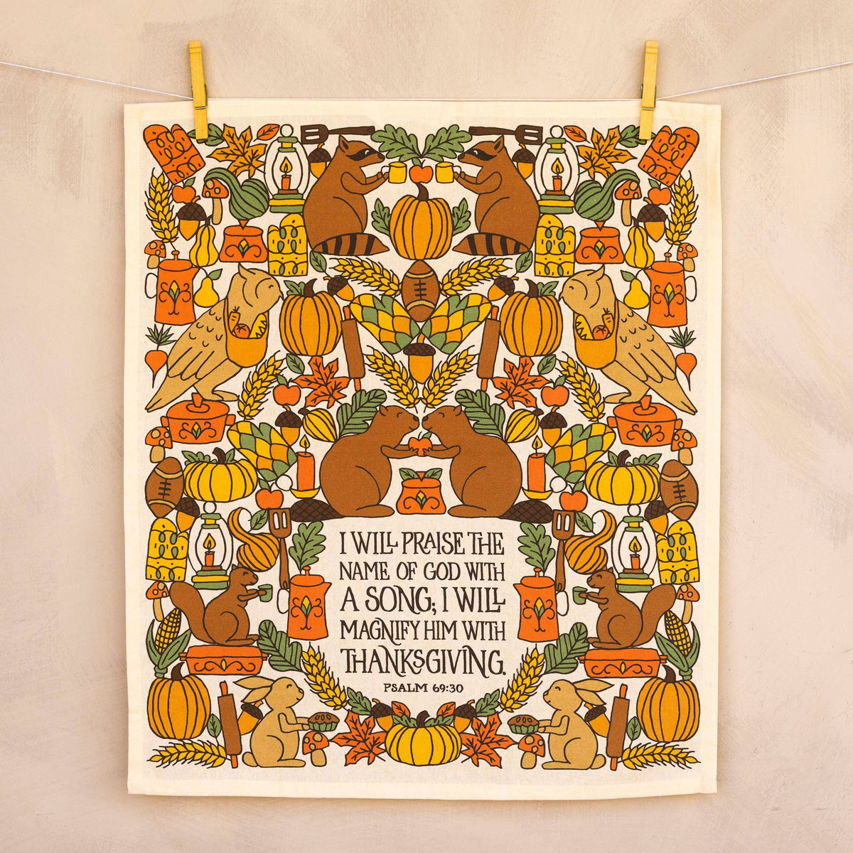 I Will Praise Thanksgiving Tea Towel - Full Color