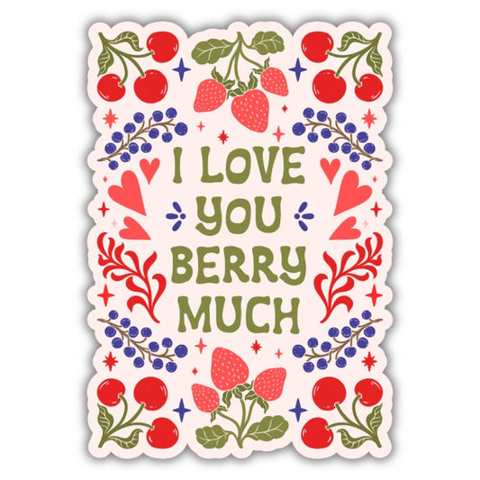 Love You Berry Much - Garden Farmer's Market Sticker