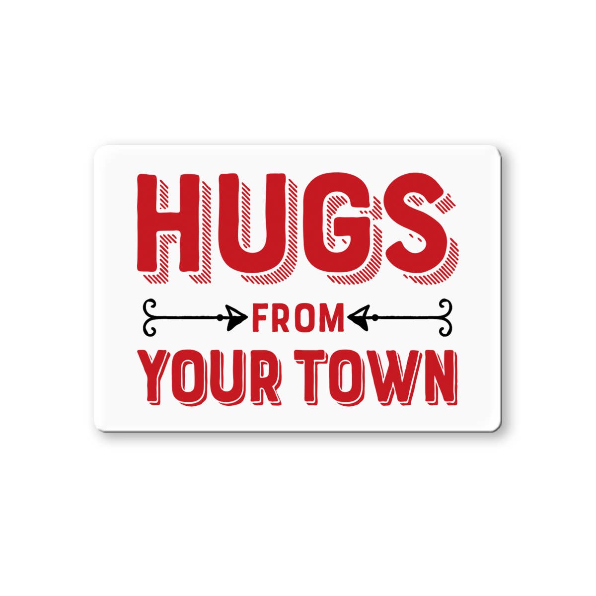 Personalized City Ceramic Magnet, Hugs Name Drop Design