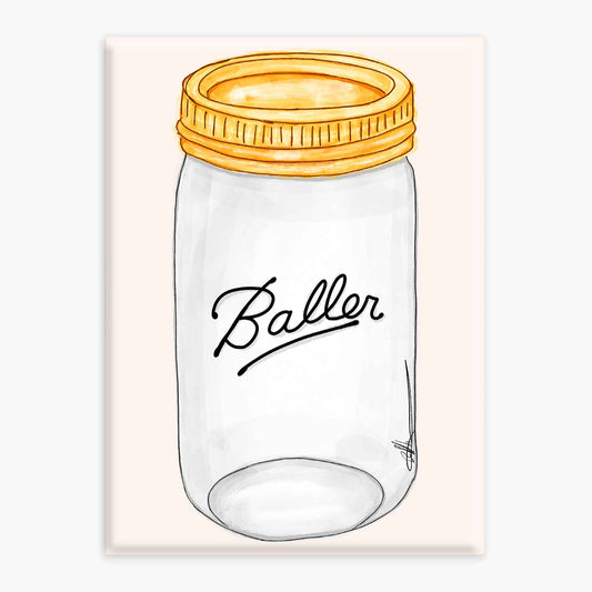 Baller - Magnet