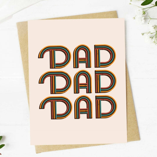 "Dad Dad Dad" Greeting Card