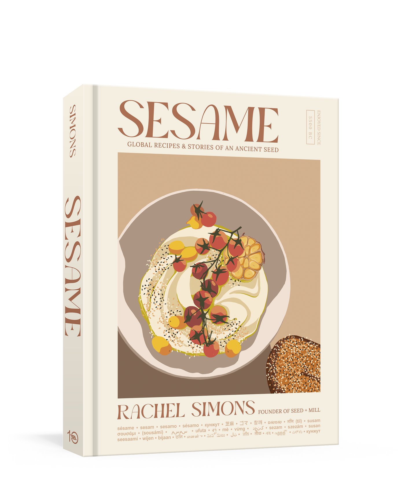 Sesame: Global Recipes+ Stories of an Ancient Seed, Cookbook