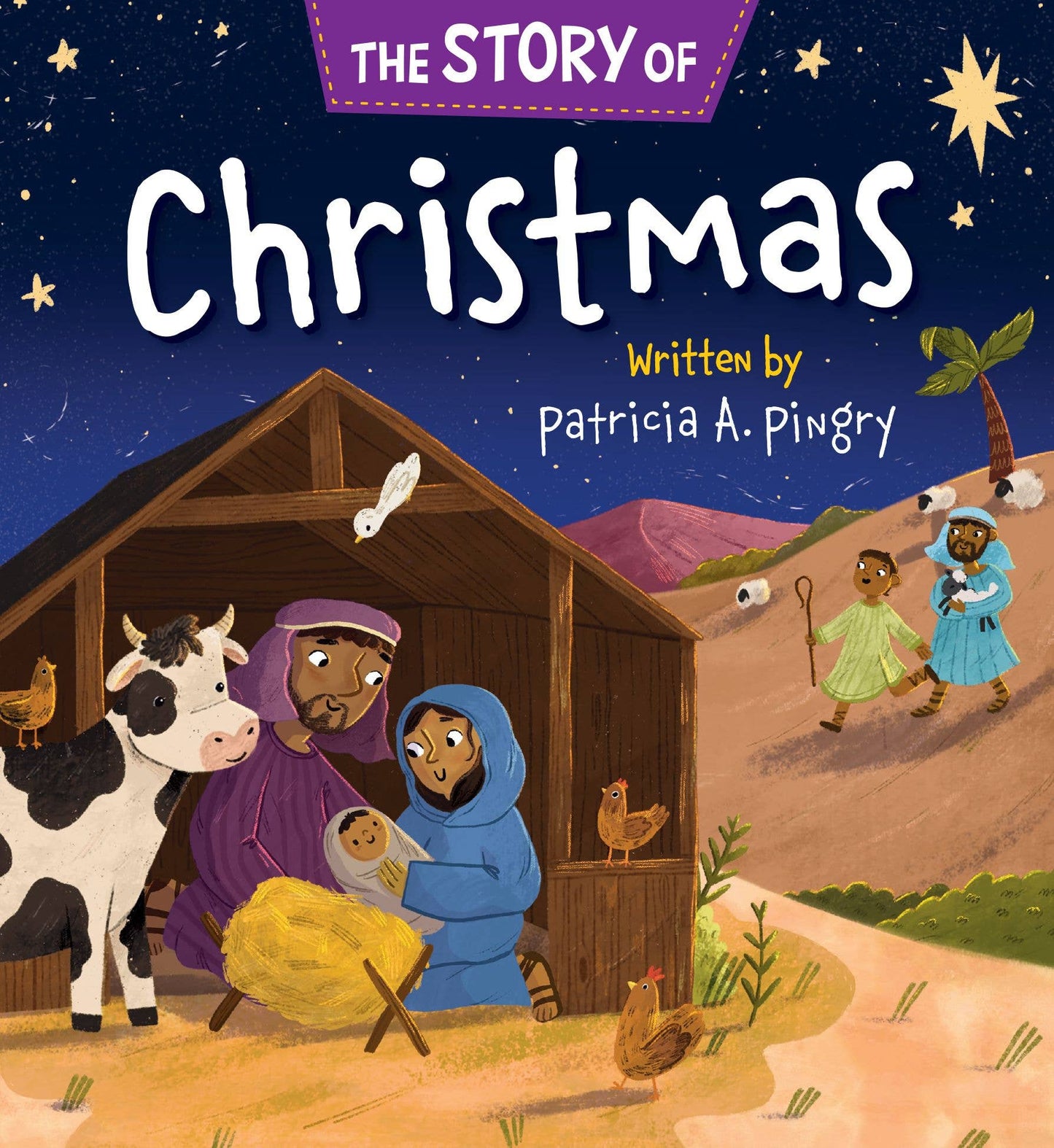 The Story of Christmas by Patricia A. Pingry