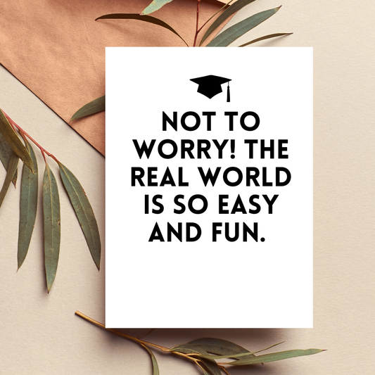 Funny Graduation Card Congrats Grad Snarky