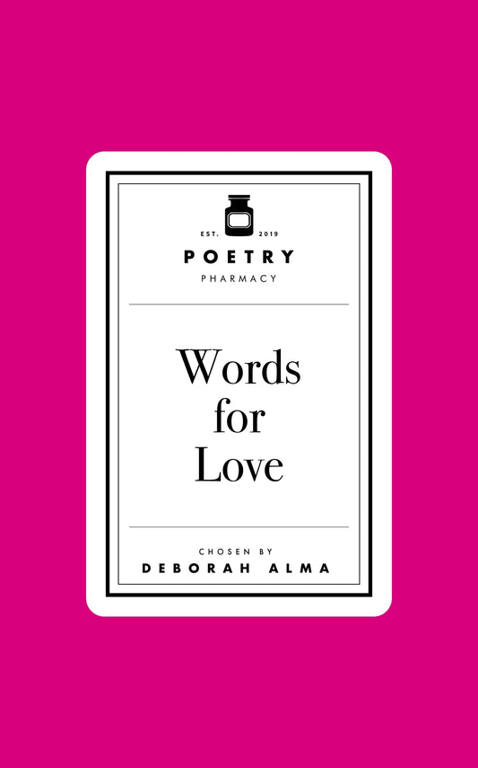 Poetry Prescription: Words For Love: