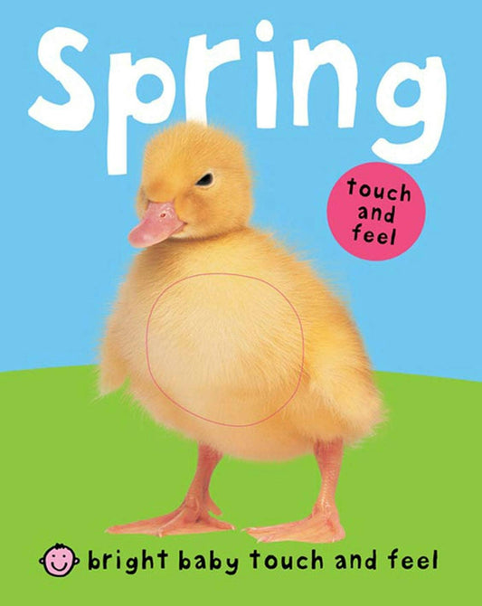 Bright Baby Touch And Feel Spring