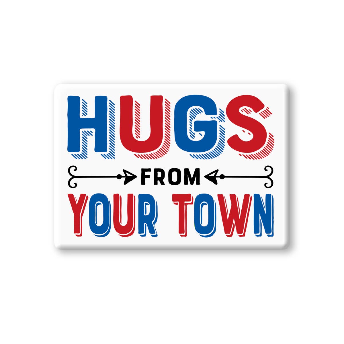 Personalized City Ceramic Magnet, Hugs Name Drop Design