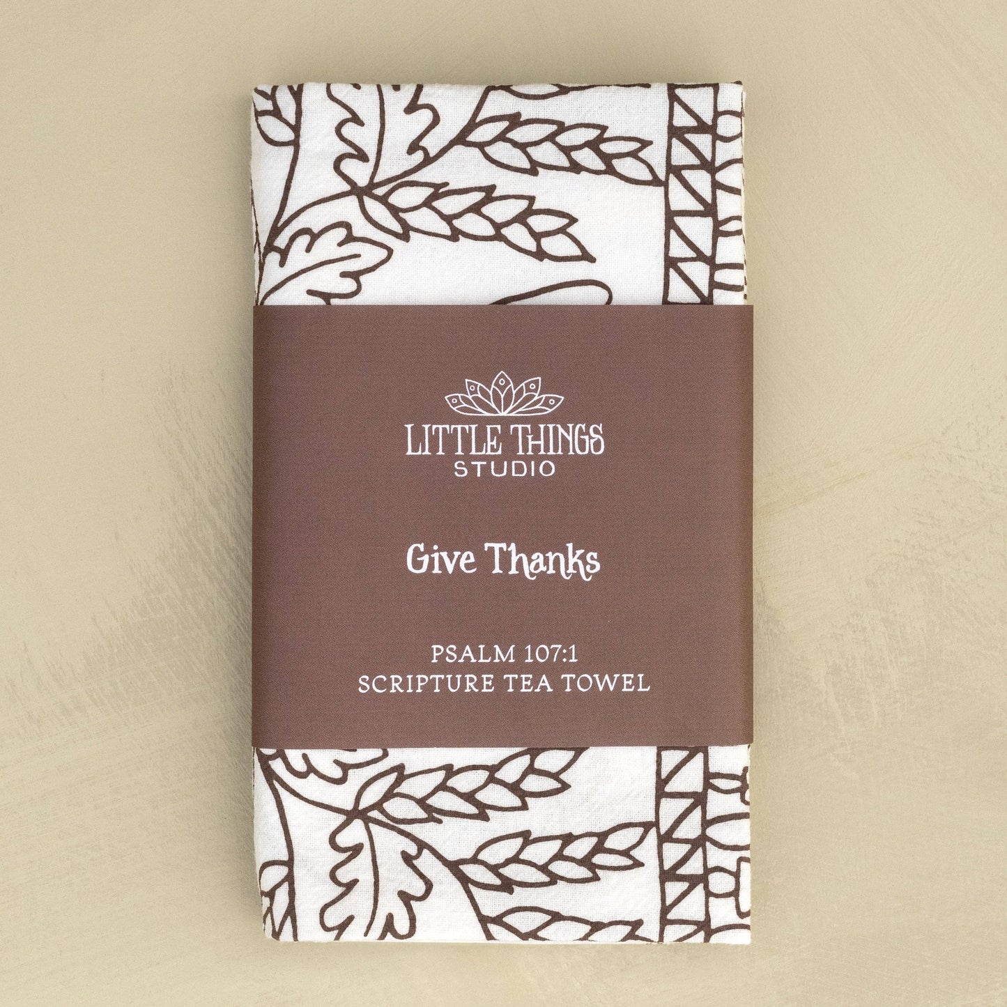 Give Thanks Scripture Tea Towel — Psalm 107