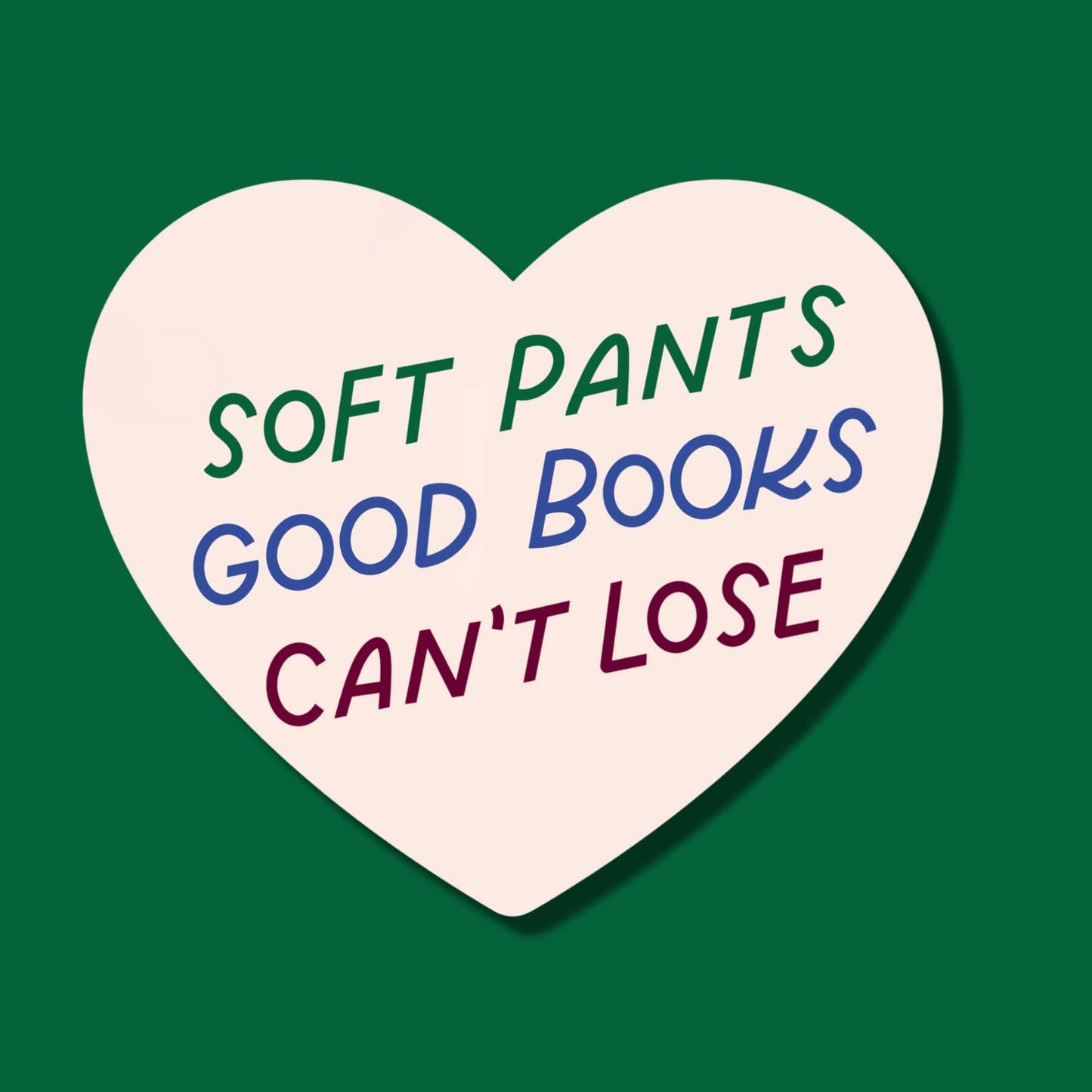 Soft Pants, Good Books, Can't Lose Sticker | Funny Stickers