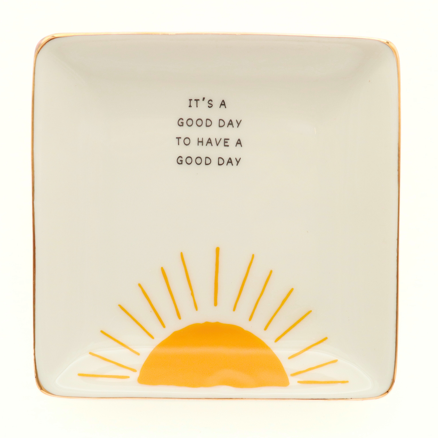 Square Trinket Tray It's A Good Day