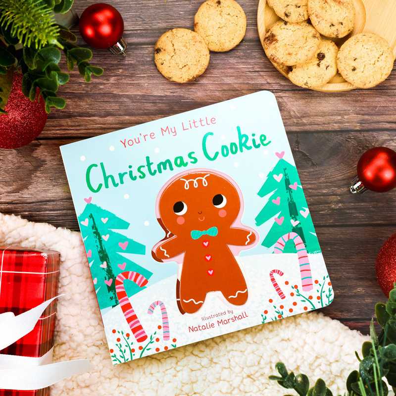 You're My Little Christmas Cookie by Nicola Edwards