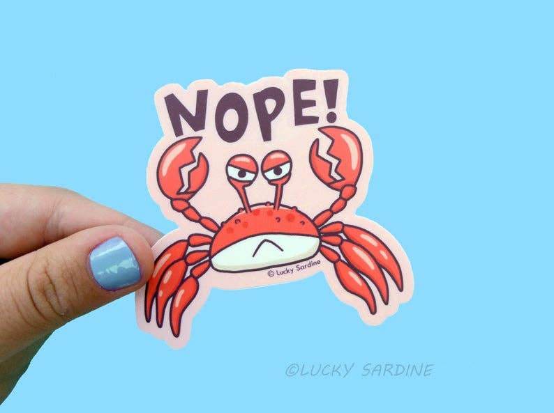 Crab Nope, Not Today, Funny Crabby Lobster Vinyl Sticker