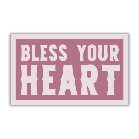 Bless Your Heart Southern Sticker