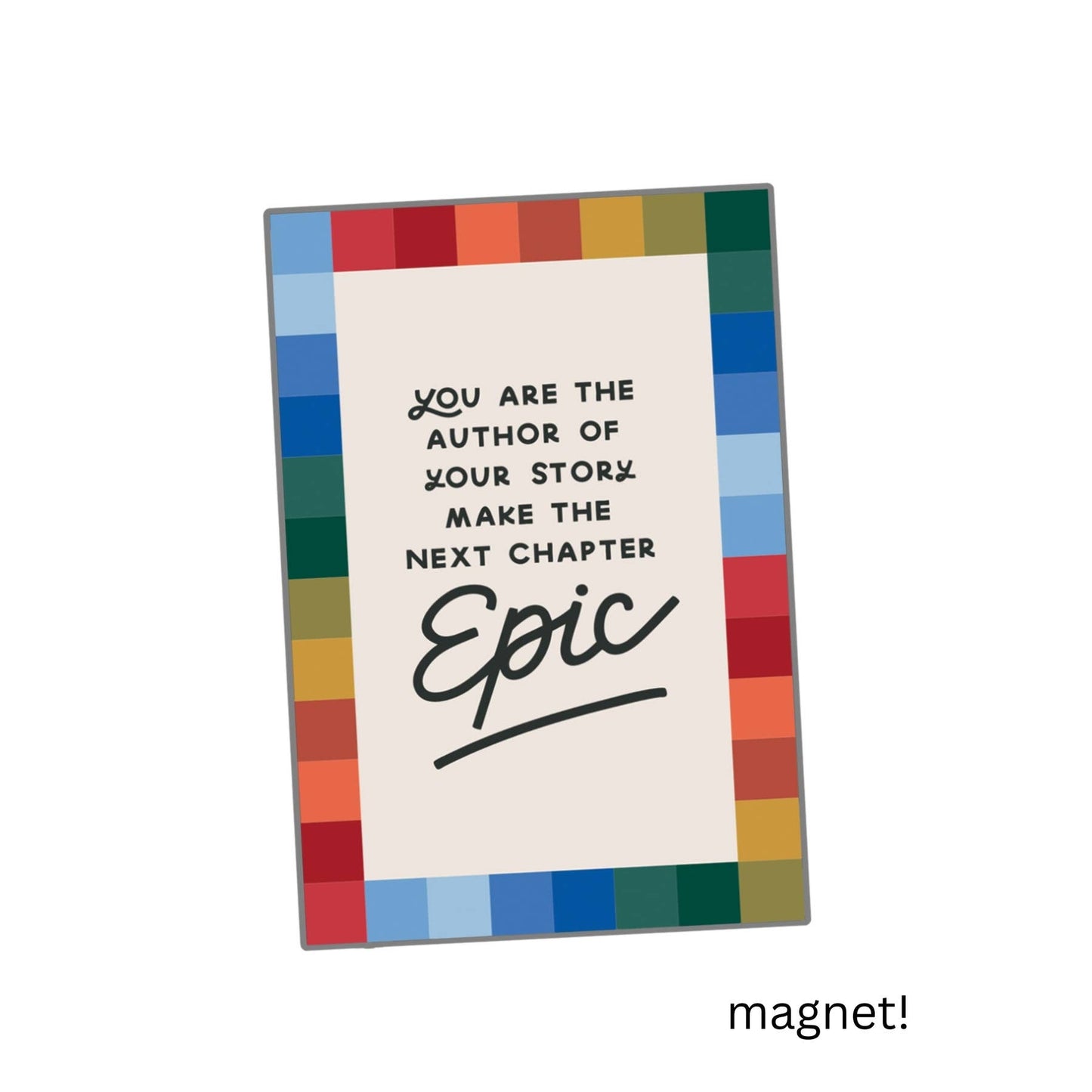 Author Your Story Magnet | Refrigerator Magnets