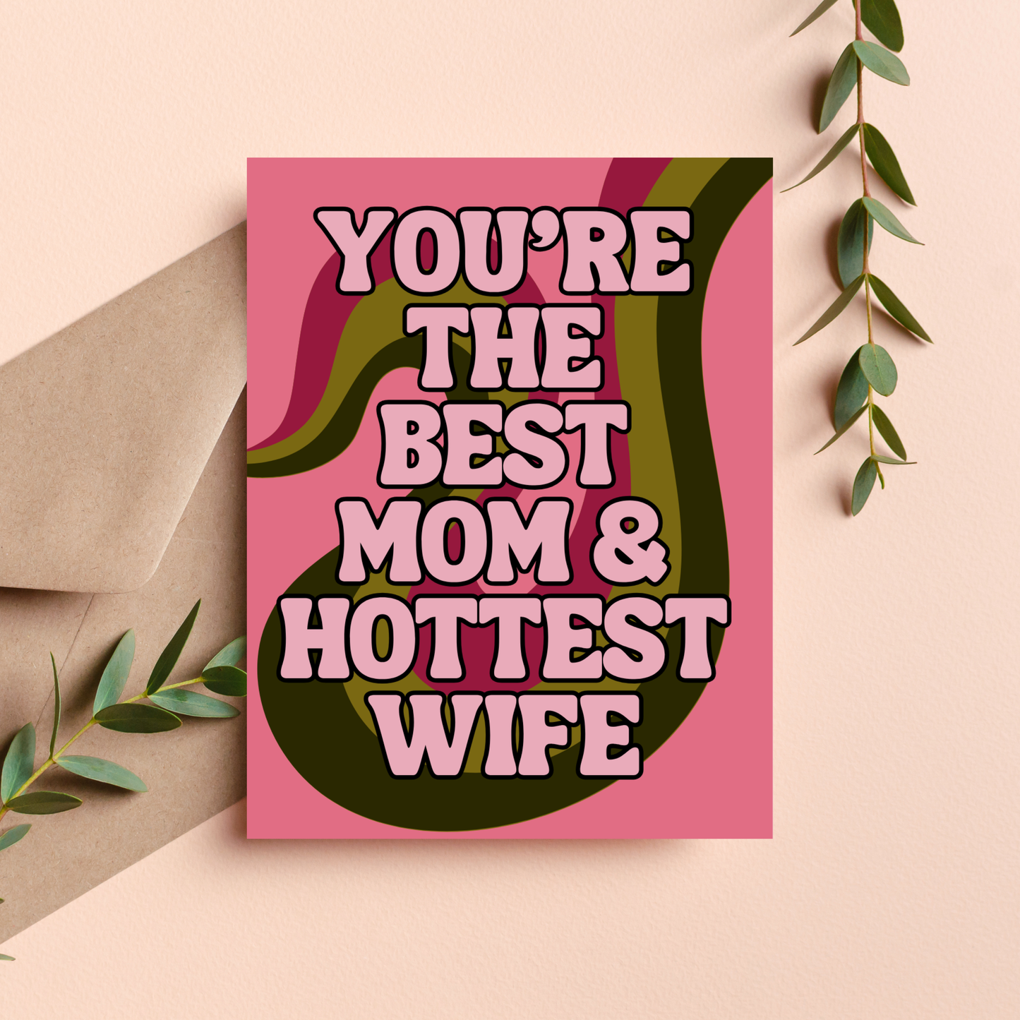 Best Mom Hot Wife Mother's Day Card