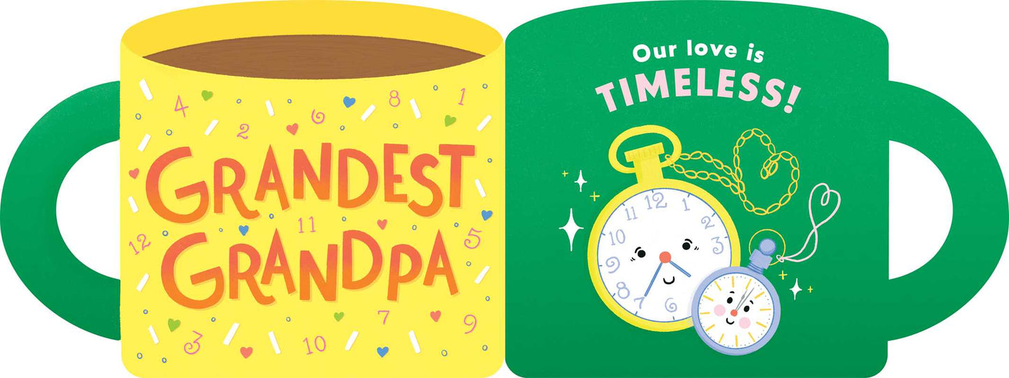 Grandest Grandpa (A Mugs & Kisses Shaped Board Book for Toddlers) by Teresa Bonaddio