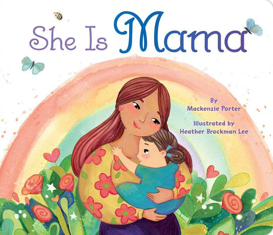 She Is Mama by Mackenzie Porter